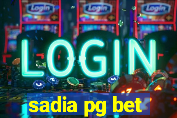 sadia pg bet